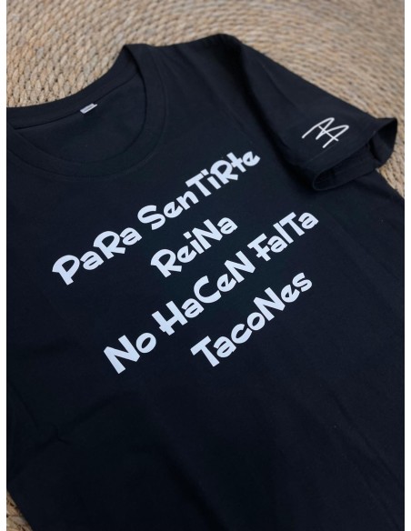 Camiseta “Para sentirte reina no hacen falta tacones”  Edición Limitada